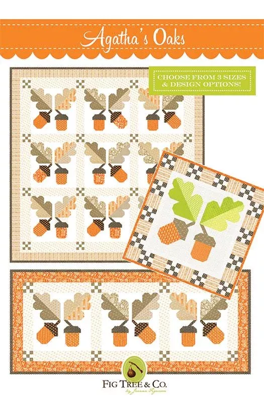 AGATHA'S OAKS Quilt Pattern by Fig Tree Quilts