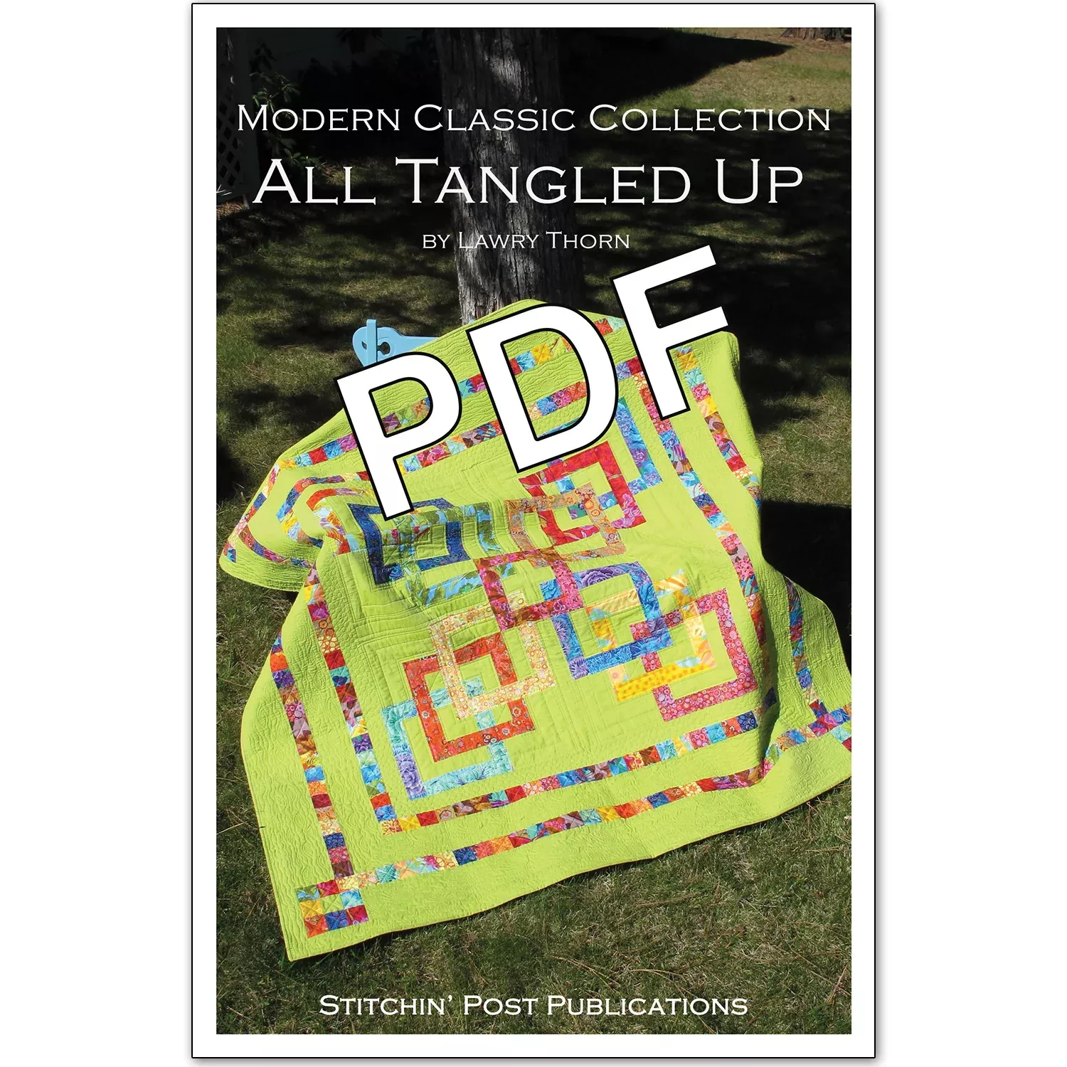 All Tangled Up Quilt Pattern - PDF Download