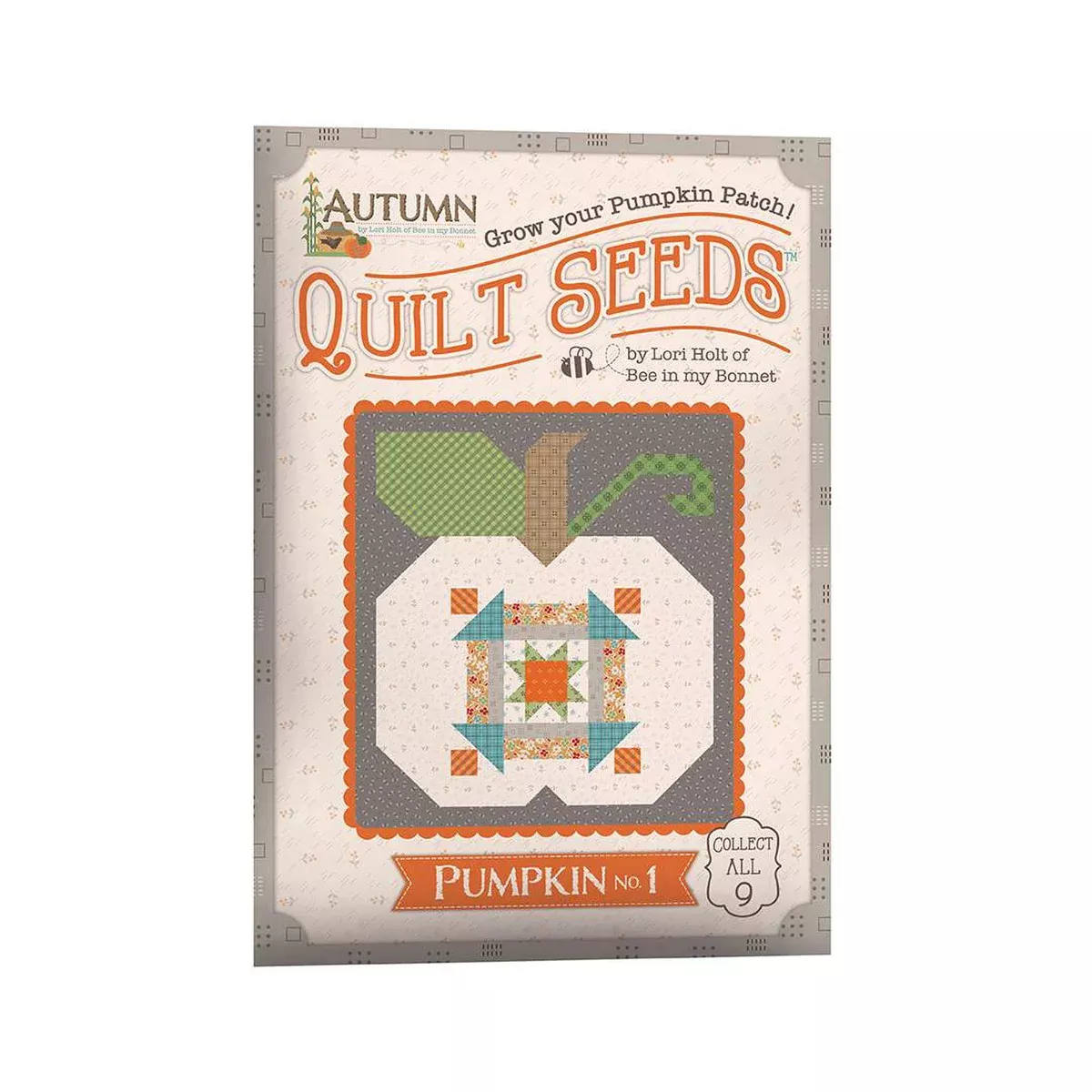 AUTUMN Quilt Seeds Pattern NO. 1 by Lori Holt