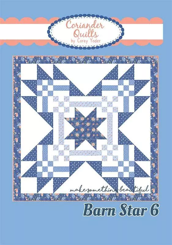 BARN STAR 6 Quilt Pattern by Coriander Quilts