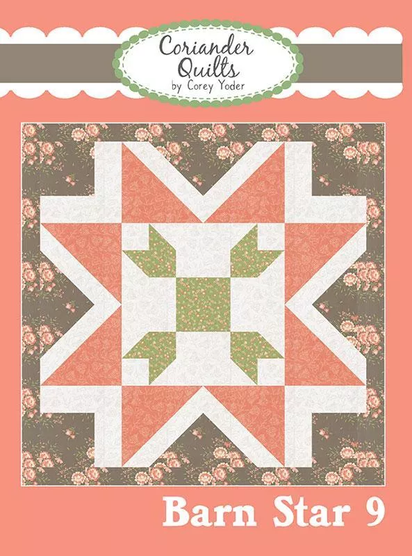 BARN STAR 9 Quilt Pattern by Coriander Quilts