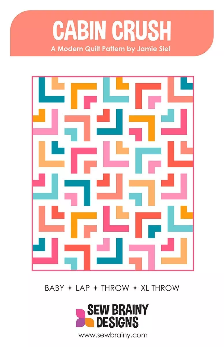 CABIN CRUSH Quilt Pattern by Sew Brainy Designs