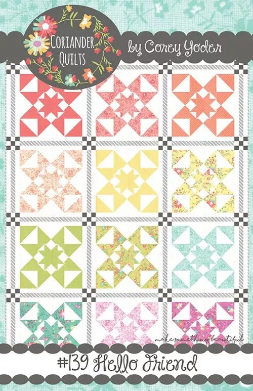 HELLO FRIEND Quilt Pattern by Coriander Quilts