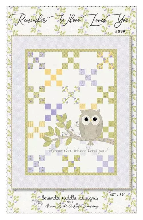 REMEMBER 'WHOOO' LOVES YOU Quilt Pattern