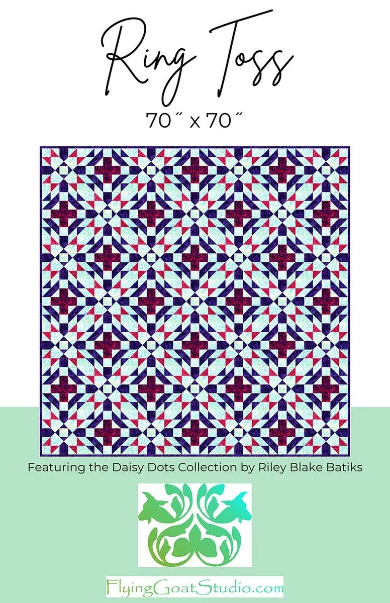 RING TOSS Quilt Pattern by Flying Goat Studio