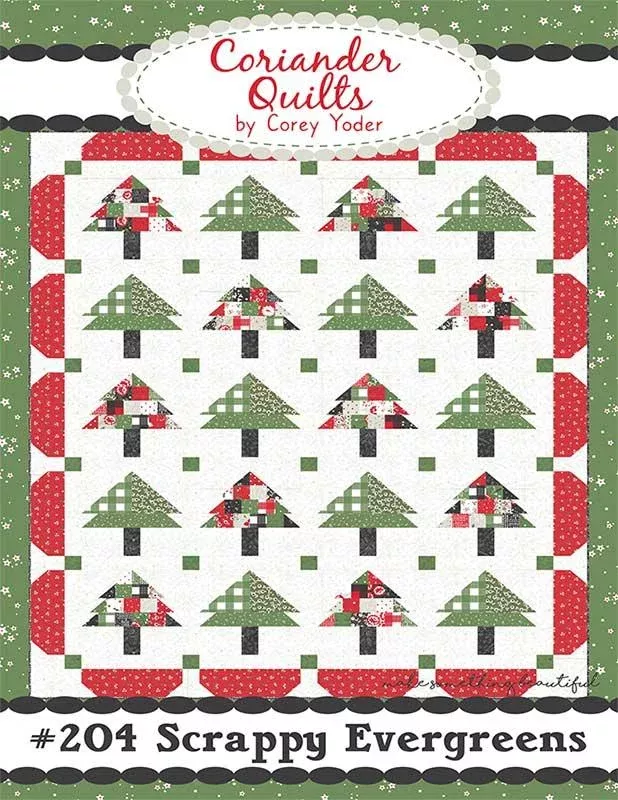 SCRAPPY EVERGREENS Quilt Pattern by Coriander Quilts