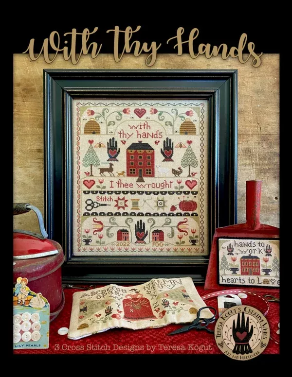 With Thy Hands Cross Stitch By Teresa Kogut - Paper Pattern