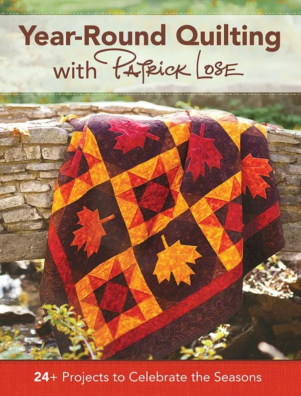 Year Round Quilting with Patrick Lose - Book